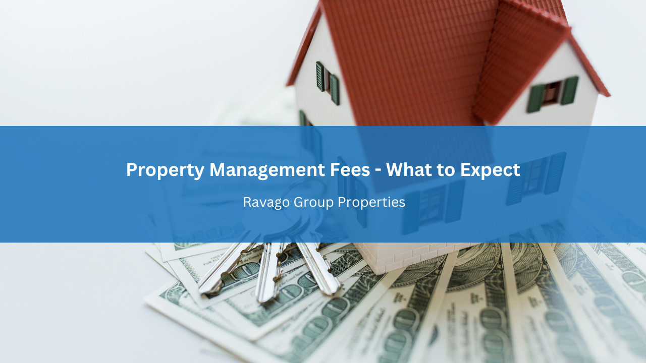 Property Management Fees - What to Expect